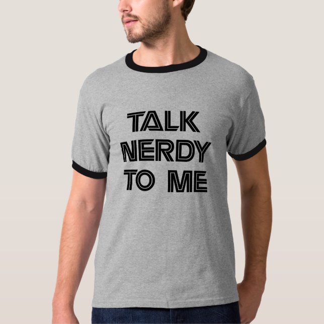 Conversa Nerdy a mim camisa (Frente)