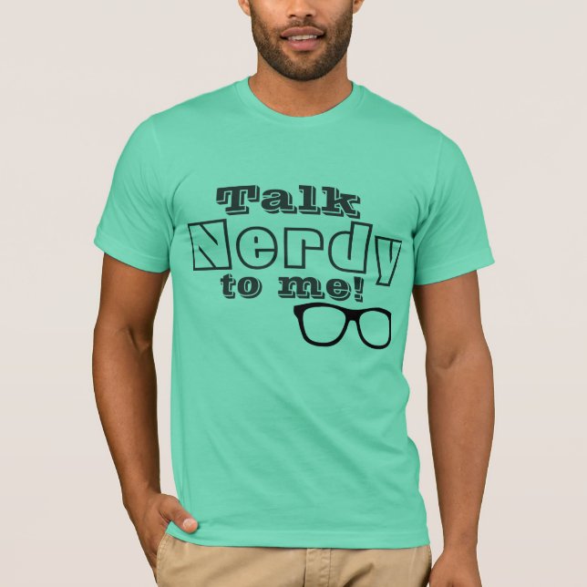 Conversa Nerdy a mim t-shirt (Frente)