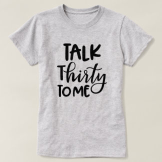 Conversa trinta da camisa do aniversário de 30