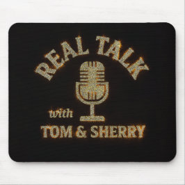 Conversar com Tom e Sherry Podcast Mouse Pad