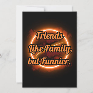CONVITE AMIGOS COMO FAMÍLIA, AMIZADE, AMIGOS ÍNTIMOS