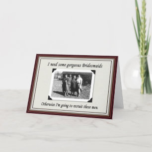 Convite Bridesmaid or chose a man? - FUNNY