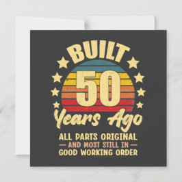 Convite Construído há 50 anos Todas as Peças Originais 50º