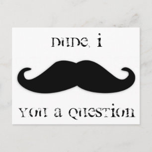 Convite de bigode você uma pergunta