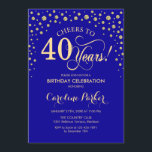 Convite de festas aniversário de 40 anos - Azul Re<br><div class="desc">Convite de festas aniversário de 40 anos. Design elegante com ouro brilhante e azul real. Saúde para 40 anos! Envie-me uma mensagem se precisar de mais personalização.</div>
