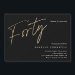 Convite Escrita Mínima Dourada Preta 0.º Aniversário<br><div class="desc">O aniversário de 40 anos minimalista moderno apresenta o na moda faux gold foil number guião manuscrito Quarty e os detalhes do seu partido em serif clássico sobre a cor preta de fundo, simples e elegante convite de aniversário de um marco para adultos, surpresa para excelentes, para homens e mulheres....</div>