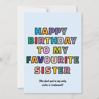 Convite Funny Birthday Card for Sister to my favourite sst