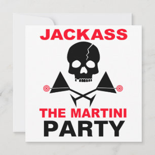 Convite - JACKASS, A Festa do Martini