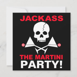 Convite - JACKASS, A Festa do Martini