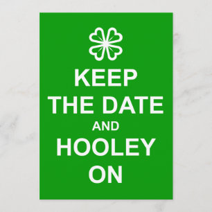 Convite 'Keep the Date and Hooley On'