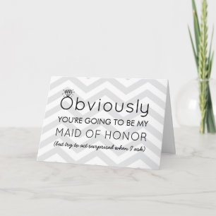 Convite Obviamente Será A Minha Proposta Da Bridesmaid?