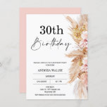 Convite para aniversário de 30 anos de Grass Boho<br><div class="desc">Convite para aniversário de 30 anos de Grass Boho Pampas Blush O Elegante Boho tematizou o convite para aniversário de 30 anos, com um arranjo floral com grama-palha e flores secas em tons e pinks naturais. O título da caligrafia é uma imagem que pode ser removida. O verso do convite...</div>