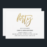 Convite para aniversário de 40 anos de folha de ou<br><div class="desc">Este convite de festas minimalista apresenta um texto "quarenta" de folha de ouro que se captura a vista. Por favor, note que a folha de ouro é apenas uma textura, não uma folha real. Para personalização mais avançada deste design, por exemplo, alteração do layout, da fonte ou do tamanho do...</div>