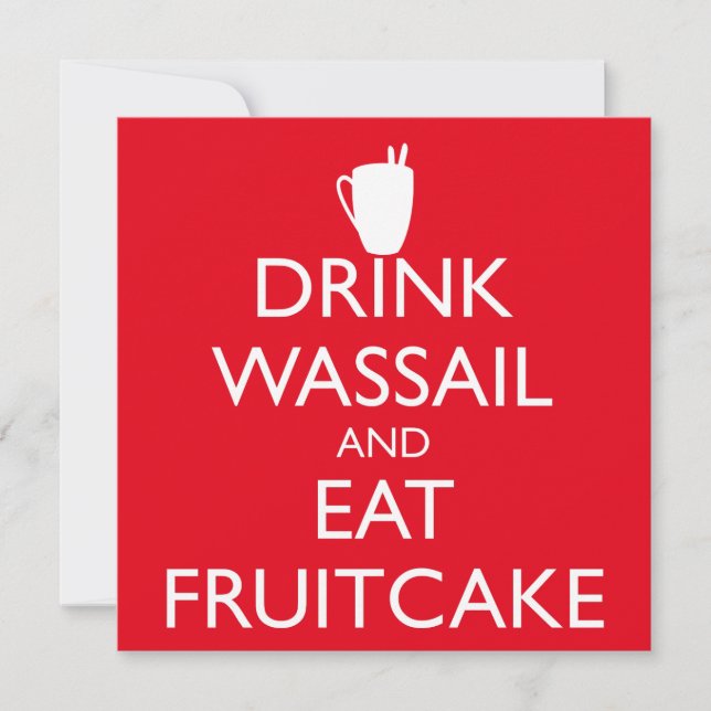 CONVITE PARA BEBER WASSAIL E COMER FRUITCAKE (Frente)