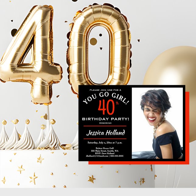 Convite para Fotografias de aniversário de 40 anos (40th Birthday Party Photo Invitation - You Go Girl!)