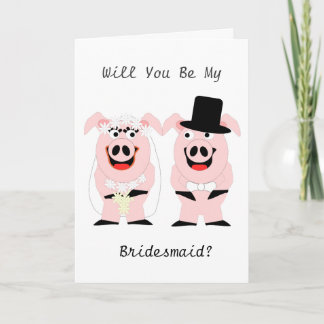 Convite Solicitação Pigs Bridesmaid