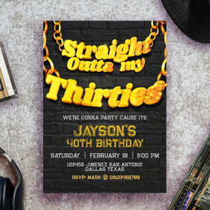 Convite Straight Outta my Thirties