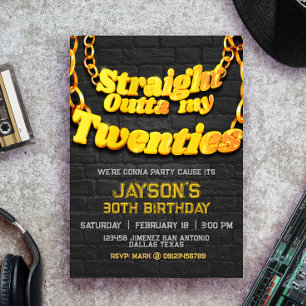 Convite Straight Outta my Twenties
