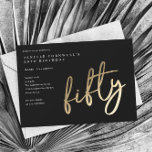 Convite Tipo Dourado minimalista moderno 50º aniversário<br><div class="desc">O moderno minimalista 50º convite de aniversário apresenta o script manuscrito 50 de na moda faux gold foil number e os detalhes do seu partido em serif clássico na cor preta de fundo, simples e elegante, convite para adultos para macho e marco de surpresa do excelente para homens e mulheres....</div>