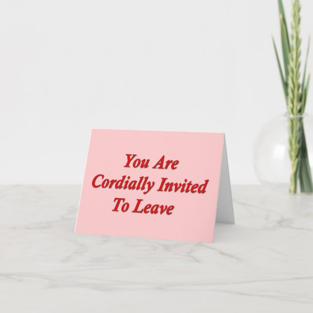 Convite Você É Cordialmente Convidado A Sair (Frente)