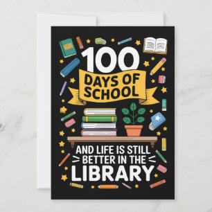 Convites 100 Dias De Escola E A Vida Ainda É Melhor