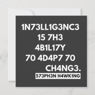 CONVITES 1N73LL1G3NC3 15 7H3 4B1L17Y 70 4D4P7 70 CH4NG3.