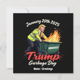 Convites 20 Jan 2025 Trump Garbage Day Evoca Política