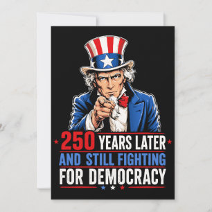 Convites 250 anos depois e ainda lutando pela democracia