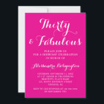 Convites 30 Fabuloso Aniversário rosa quente caligrafia bra<br><div class="desc">Querido tema de aniversário “30 & Fabuloso” para celebrar este marco importante, começando com os convites de festa. Fundo rosa fuchsia ousado vibrante vívido e quente, caligrafia branca manuscrita e tipografia minimalista branca. Design versátil, adequado para todas as estações e quase todos os tipos de locais. Aspecto atemporal, abordagem casual,...</div>