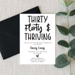 Convites 30, Flirty, e aniversário de 30 anos florescente<br><div class="desc">Este é um convite de aniversário de 30 anos 30 Flirty & Thriving preto e branco. Design minimalista mínimo. Convide para o dia B. 30</div>
