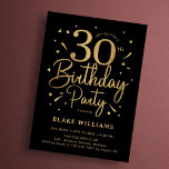 Convites 30th Birthday Black Gold<br><div class="desc">30th birthday party invitation in black and gold. Trendy modern design,  perfect for a stylish men's or women's bday celebration. Features script font and confetti. Customize with your own details. Printed Zazzle invitations or instant download digital printable template.</div>