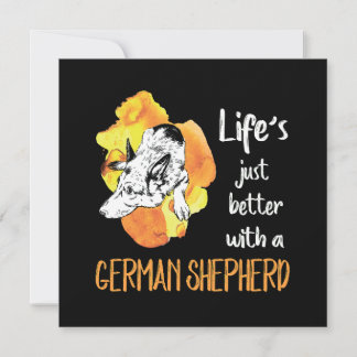 Convites 3 Life's Just Better With A German Shepherd