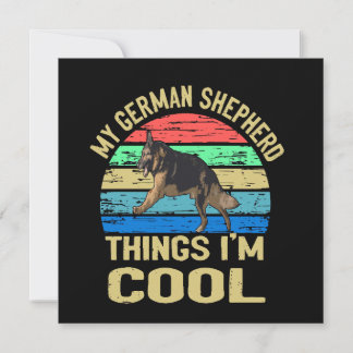 Convites 3 My German Shepherd Thing I'm Cool Vintage