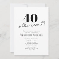40 é o novo aniversário de 40 anos preto e branco