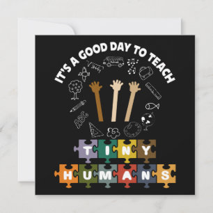 Convites 4/4, é um bom dia ensinar seres humanos, professor