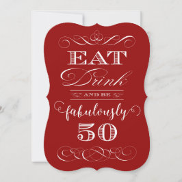 Convites 50ª Festa de aniversário Coma Bebida e seja Fabulo