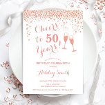 Convites 50.º aniversário - Alegre-se a 50 anos de branco R<br><div class="desc">50º Convite de Aniversário. Saúde Para 50 Anos! Design elegante em branco e rosa. Apresenta óculos de champanhe,  fonte de script e confetti. Perfeito para na moda 50 festas de aniversário. Personalize com seus próprios detalhes. Pode ser personalizado para mostrar qualquer idade.</div>