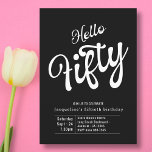 Convites 50 Black White Modern 50th Birthday<br><div class="desc">Comemore seu aniversário de 50 anos em estilo moderno e sofisticado com nossos convites de aniversário Alô Cinquenta! Este design exclusivo apresenta um tema negro e branco ousado, com uma fonte moderna que lê "Olá Cinquenta", para comemorar o acontecimento marcante. O documento de alta qualidade é perfeito para qualquer ocasião...</div>