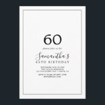 Convites 60º aniversário minimalista<br><div class="desc">Este convite de 60 anos minimalista é perfeito para uma simples festa de aniversário. A design romântica moderna apresenta a tipografia clássica, em preto e branco, emparelhada com uma caligrafia rústica, mas elegante, com estilo voltado para a mão. Personalizável em qualquer cor. Mantenha o design simples e elegante, como está,...</div>