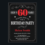 Convites 60. º Aniversário - Quadro Preto e Vermelho<br><div class="desc">60º Aniversário Convite para Tipografia Vermelha e Negra. Chalkboard. Fundo preto e branco. Aniversário Adulto. Homens ou Mulheres Aniversário. Meninos Meninos ou Meninas Meninas Meninas Adolescentes Convidam. 13 15 16º 18º 20 21rua 30 40º 50º 60º 80 de 70 100º. Qualquer Idade. Para mais personalização, clique no botão "Personalizar" e...</div>