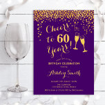 Convites 60.º aniversário - Saúde A 60 Anos Dourado Roxo<br><div class="desc">60º Convite de Aniversário. Até 60 Anos! Design elegante em roxo e ouro. Apresenta óculos de champanhe,  fonte de script e confetti. Perfeito para na moda 60 festas de aniversário. Personalize com seus próprios detalhes. Pode ser personalizado para mostrar qualquer idade.</div>