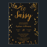 Convites 60 e Sassy Aniversário de 60 anos Preto | Dourado<br><div class="desc">60 e Sassy Aniversário de 60 anos Preto | Design de Festa de Aniversário com Brilho Dourado Falso. Este é um modelo pronto para você adicionar os detalhes da sua festa. Se desejar alterar a cor ou o estilo da fonte ou a cor do fundo, clique em personalizar mais no...</div>