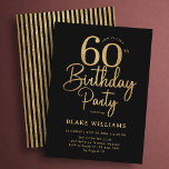 Convites 60th Birthday Black Gold<br><div class="desc">60th birthday party invitation in black and gold. Simple minimalist modern design,  perfect for a classy men's or women's bday celebration. Features script font and stylish stripes on the back. Customize with your own details. Printed Zazzle invitations or instant download digital printable template.</div>