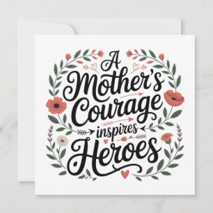 Convites A Coragem de uma Mãe Inspira Heróis