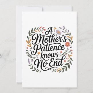 Convites A Mother's Patience Knows No End