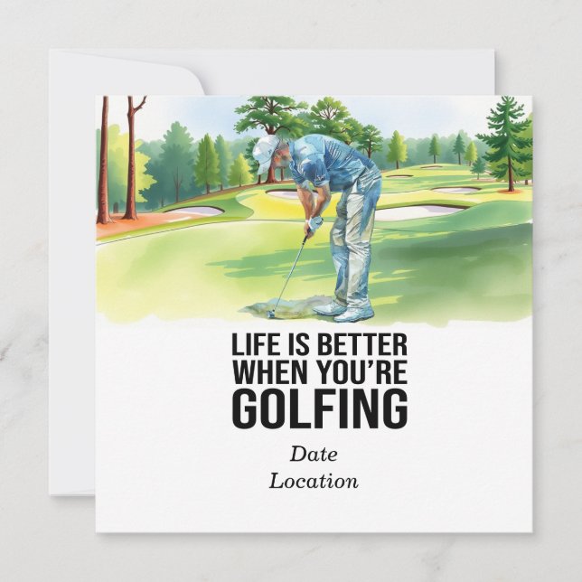 Convites A vida de golfe é melhor quando você está golfando (Frente)
