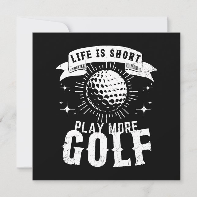Convites A vida é curta. Jogue mais golfe (Frente)