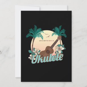 Convites A Vida É Melhor Com Um Presente Acústico Ukulele U