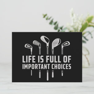 Convites A Vida Está Cheia de Escolhas Importantes Golfe Go
