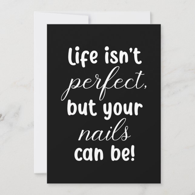 Convites A Vida Não é Perfeita Mas As Suas Unhas Podem Ser (Frente)